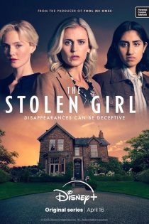 دانلود سریال دختر ربوده شده The Stolen Girl