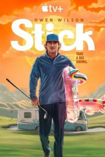 دانلود سریال چوب گلف Stick 2025